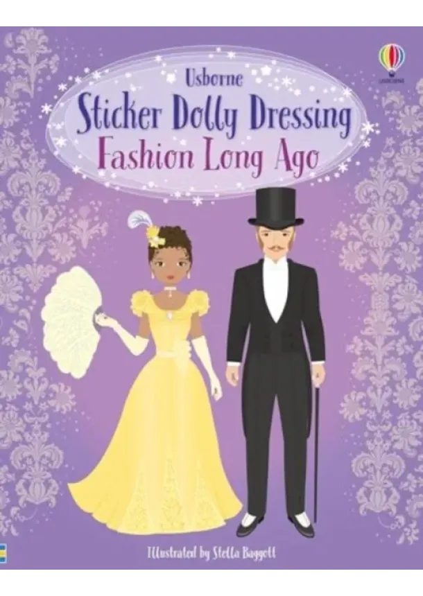 Louie Stowell, Lucy Bowman - Sticker Dolly Dressing Fashion Long Ago