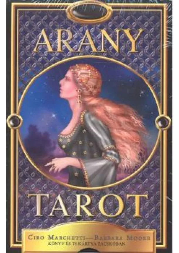 CIRO MARCHETTI - BARBARA MOORE - ARANY TAROT