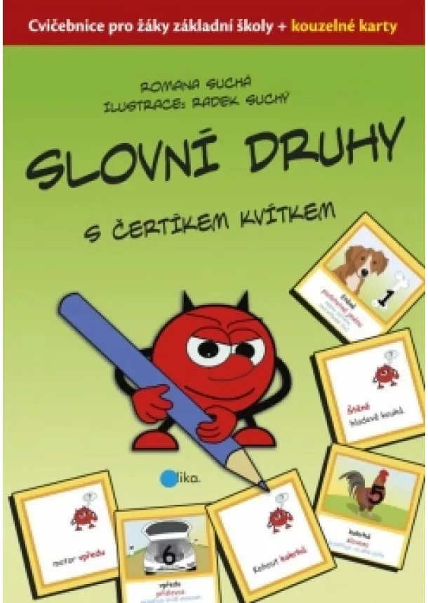 Romana Suchá - Slovní druhy s čertíkem Kvítkem