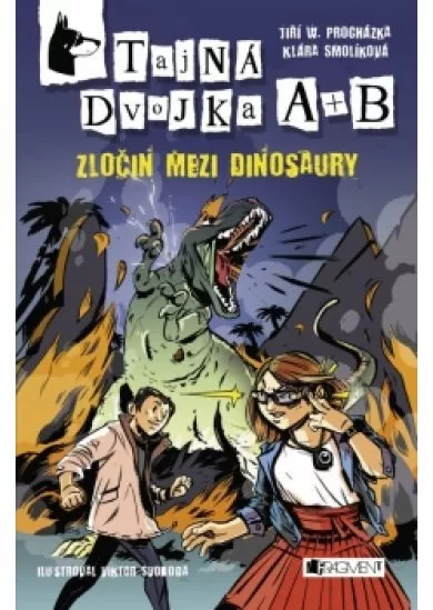 Tajná dvojka A + B – Zločin mezi dinosaury