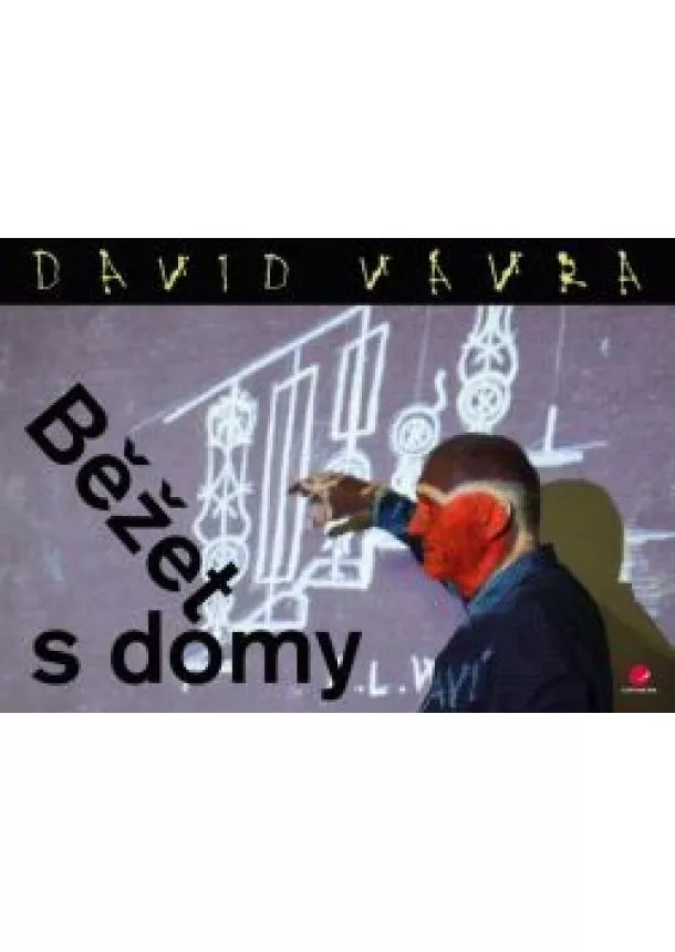 David Vávra - Běžet s domy