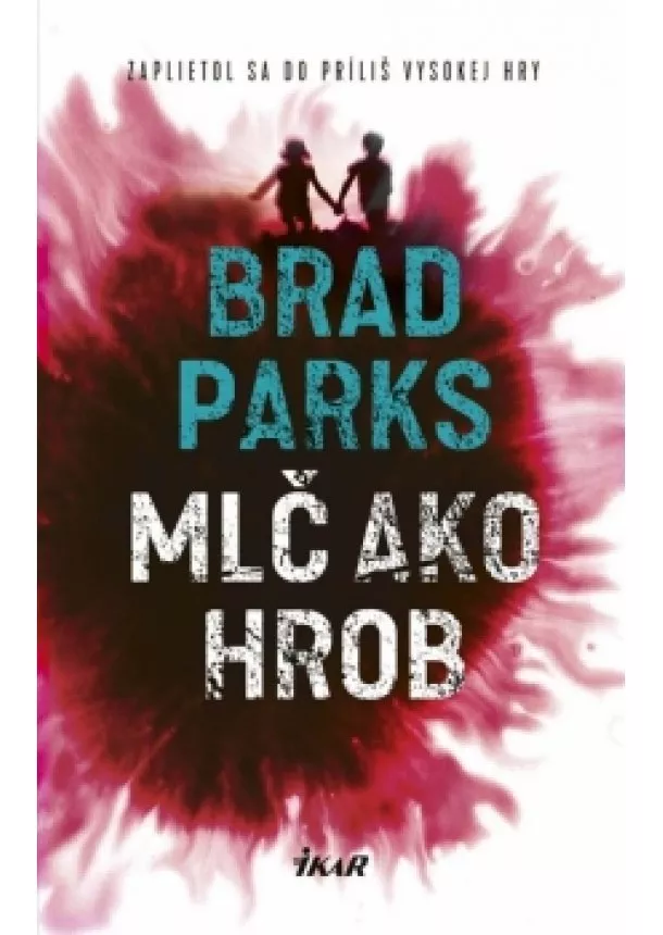 Brad Parks - Mlč ako hrob