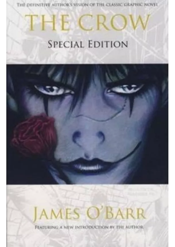 James O'Barr - The Crow: Special Edition