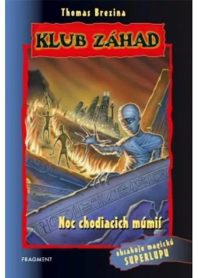 Klub záhad - Noc chodiacich múmií