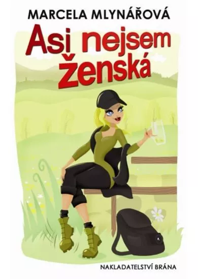 Asi nejsem ženská