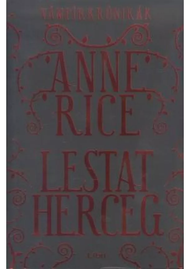 ANNE RICE - LESTAT HERCEG