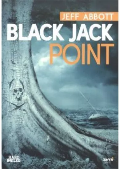 Black Jack point /Hard boiled