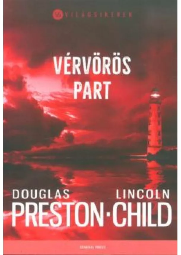 Douglas Preston - Vérvörös part /Világsikerek