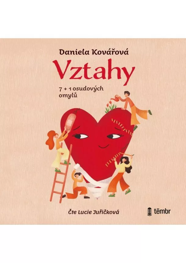 Daniela Kovářová - Vztahy aneb 7+1 osudových omylů - audioknihovna