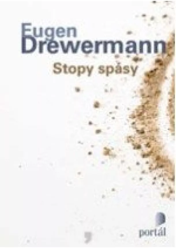 Eugen Drewermann - Stopy spásy