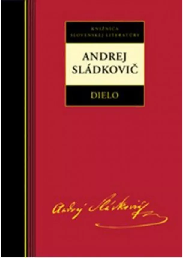 Andrej Sládkovič    - Dielo - Andrej Sládkovič