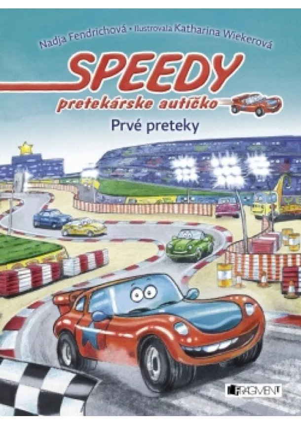 Nadja Fendrichová - Speedy, pretekárske autíčko 1 – Prvé preteky