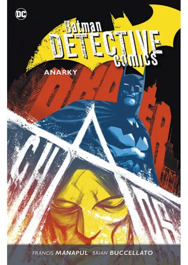 Francis Manapul, Brian Buccellato - Batman Detective Comics 7 - Anarky