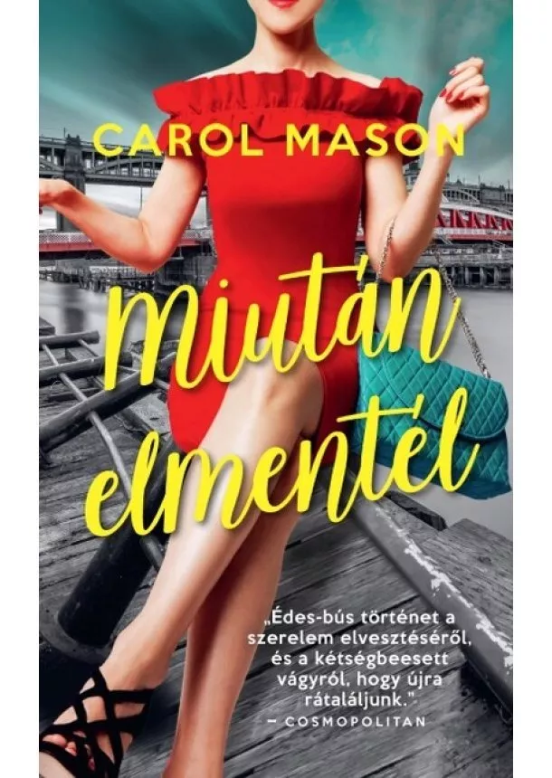 Carol Mason - Miután elmentél