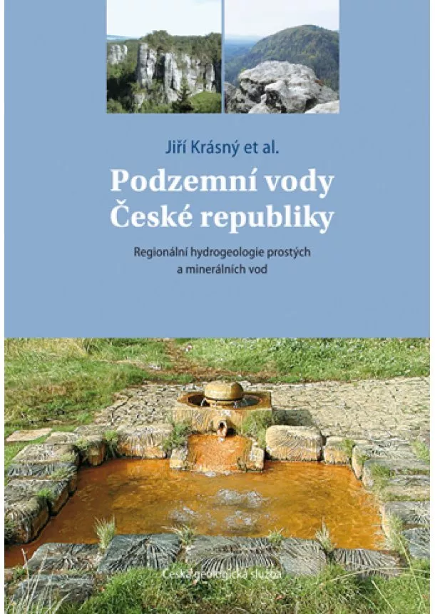 Jiří Krásný - Podzemní vody České republiky - Regionální hydrogeologie prostých a minerálních vod