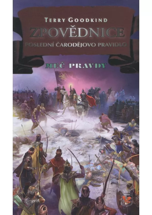 Terry Goodkind - Zpovědnice II: Poslední čarodějovo pravidlo - Meč pravdy 22 - Jedenáctá kniha 2/2