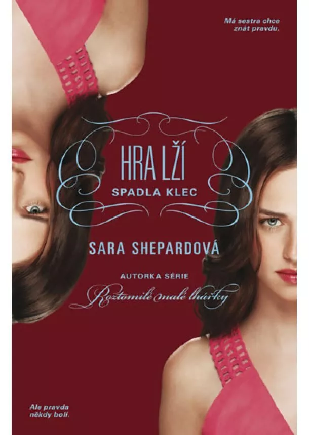 Sara Shepardová - Hra lží 6 - Spadla klec