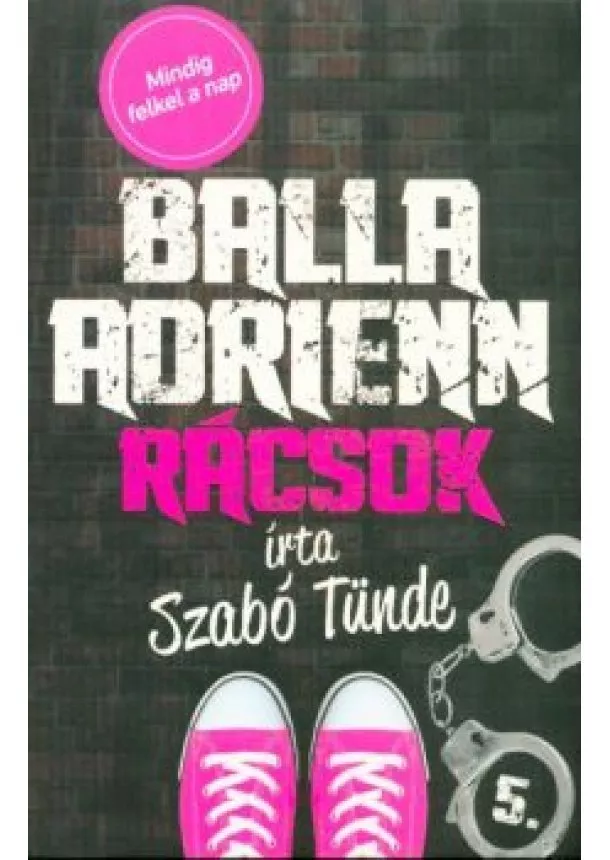 Szabó Tünde - Balla Adrienn 5. /Rácsok