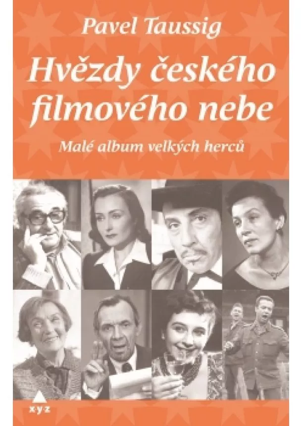 Pavel Taussig - Hvězdy českého filmového nebe