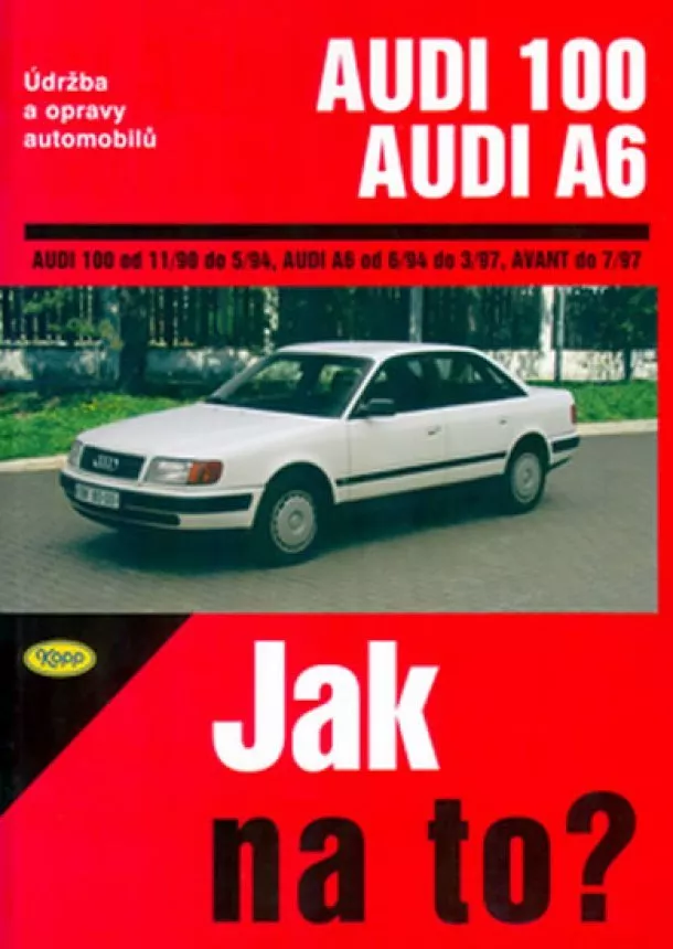 Hans-Rudiger Dr. Etzold - Audi 100/Audi A6 - 11/90 - 7/97 - Jak na to? - 76.