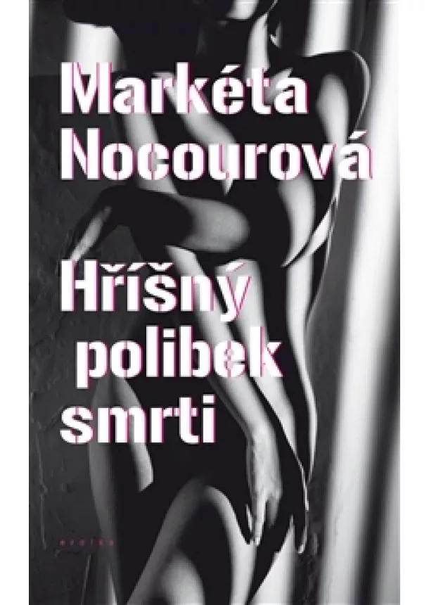 Markéta Nocourová - Hříšný polibek smrti