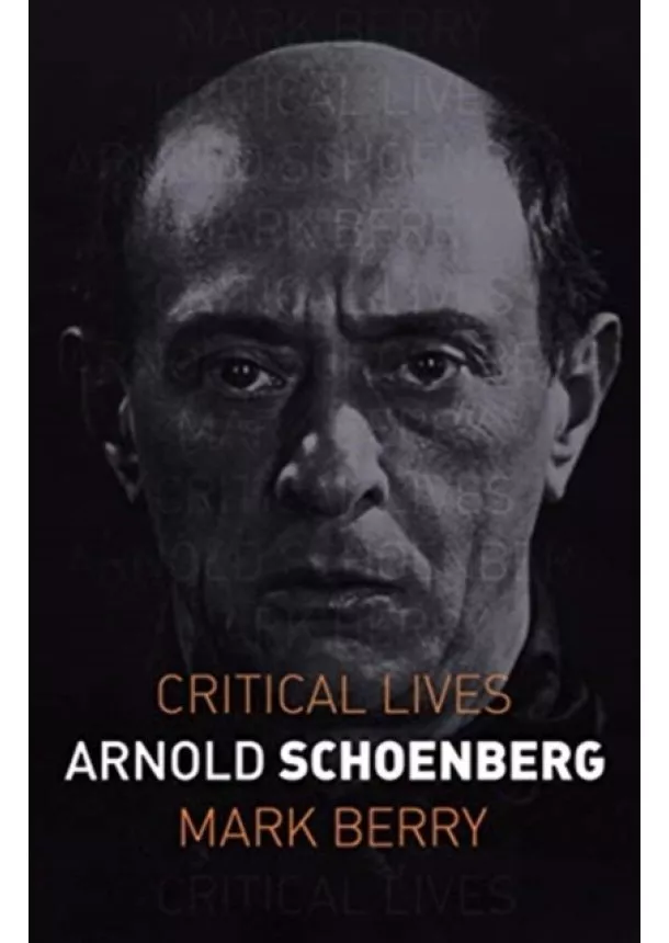 Mark Berry - Arnold Schoenberg