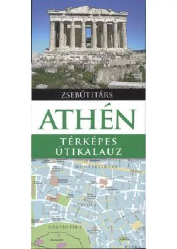 Útitárs - Athén - Térképes útikalauz /Zsebútitárs