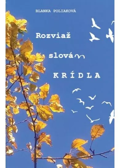 Rozviaž slovám krídla