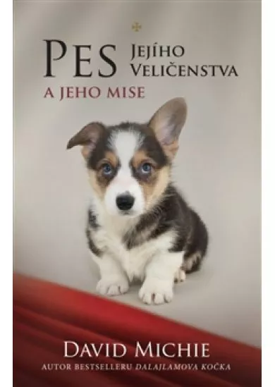 Pes Jejího Veličenstva a jeho mise