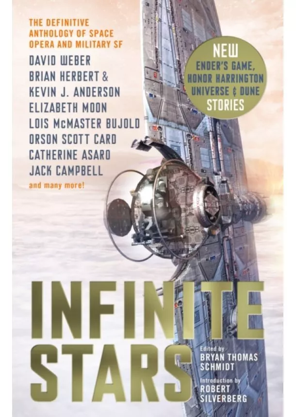 Robert Silverberg, David Weber, Jack Campbell, Elizabeth Moon, Kevin J. Anderson, Brian Herbert, Orson Scott Card, Catherine Asaro, Chuck Gannon - Infinite Stars