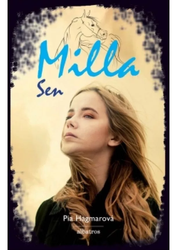 Pia Hagmarová - Milla: Sen