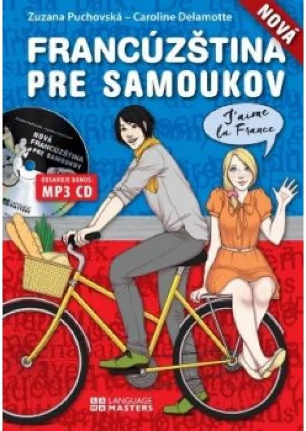 Zuzana Puchovská - Caroline Delamotte - Nová francúzština pre samoukov + MP3 CD