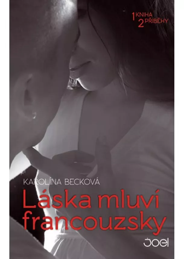 Karolína Becková - Láska mluví francouzsky