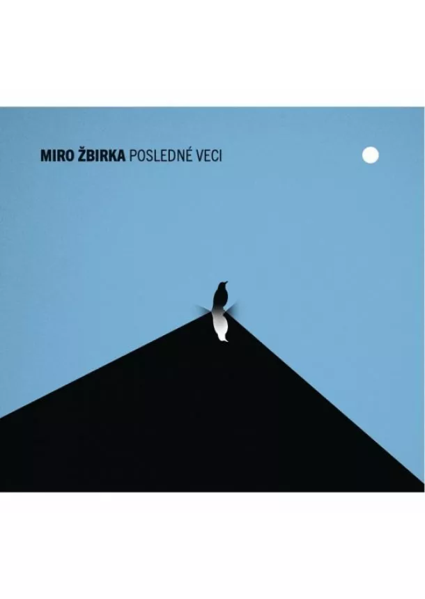 Žbirka Miroslav - Miro Žbirka: Posledné veci - CD