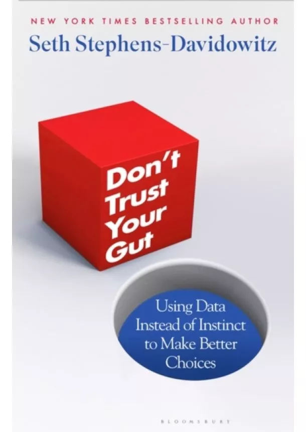 Stephens-Davidowitz Seth Stephens-Davidowitz - Don't Trust Your Gut