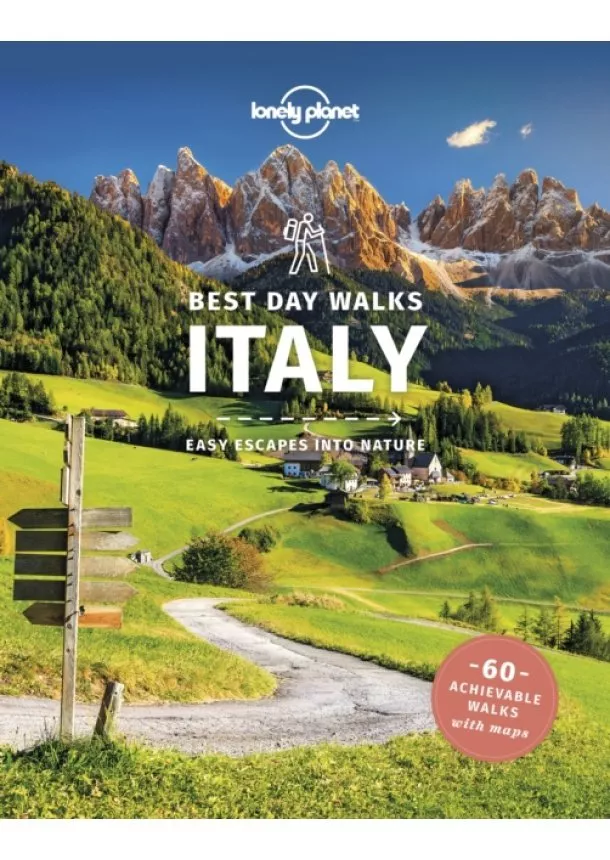  Lonely Planet, Gregor Clark, Brendan Sainsbury - Best Day Walks Italy