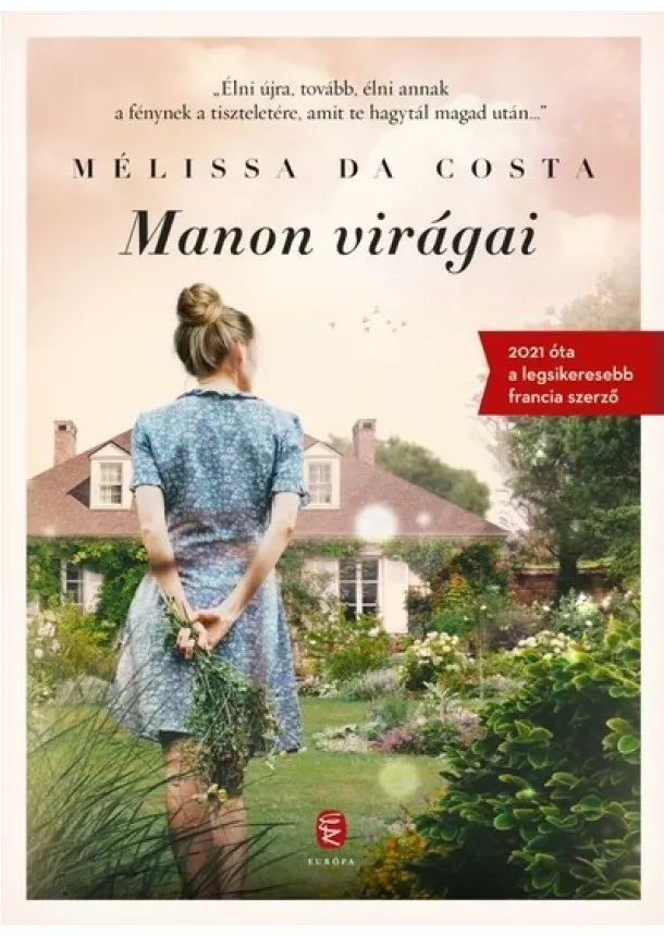 Mélissa Da Costa - Manon virágai