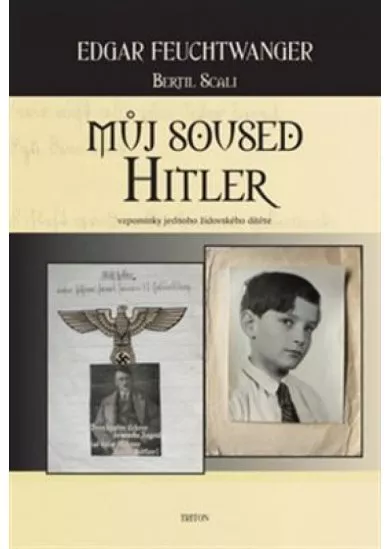 Můj soused Hitler - vzpomínky jednoho židovského dítěte