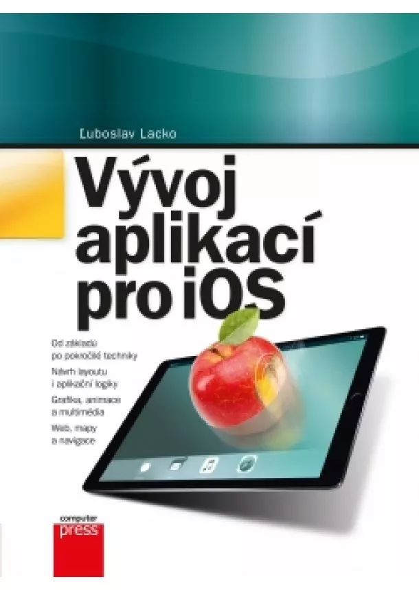 Ľuboslav Lacko - Vývoj aplikací pro iOS