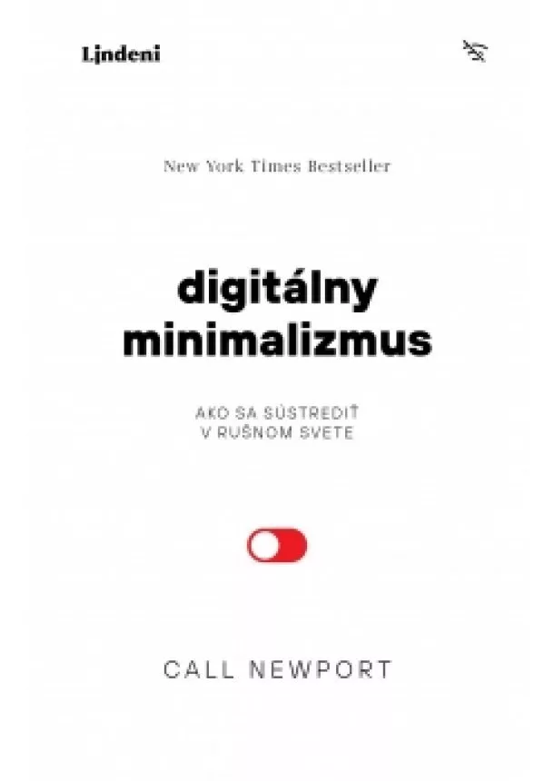 Cal Newport - Digitálny minimalizmus