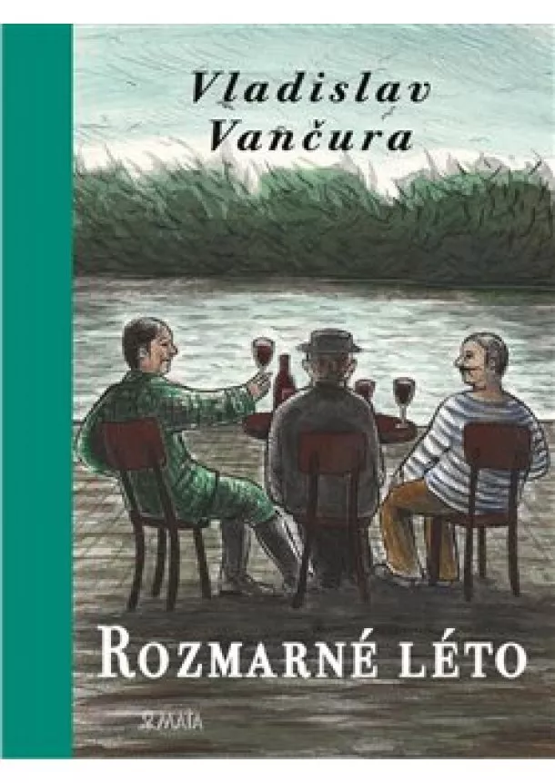 Vladislav Vančura - Rozmarné léto