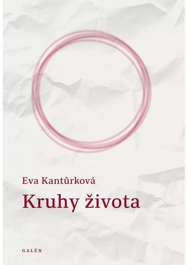 Eva Kantůrková - Kruhy života