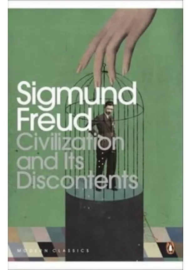 Sigmund Freud - Civilization and Its Discontents