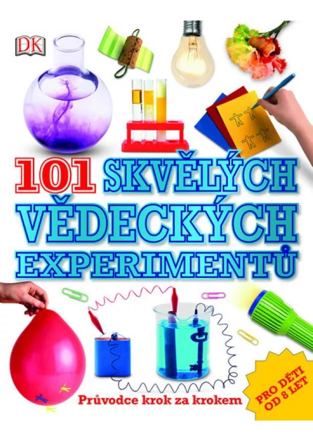 Neil Ardley - 101 skvělých vědeckých experimentů