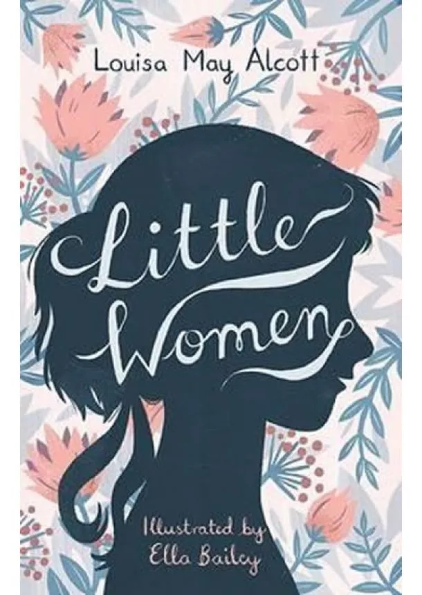 Louisa May Alcott - Little Women