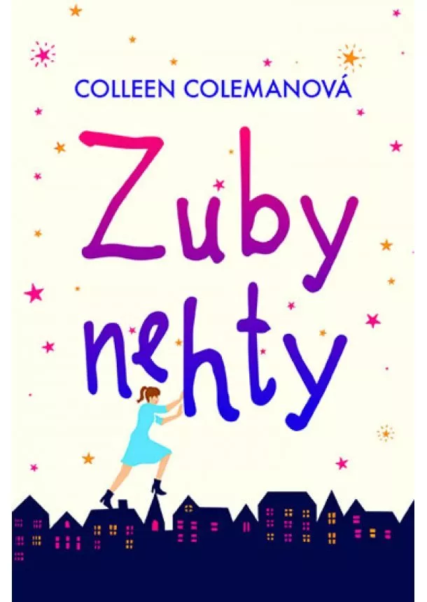 Colleen Colemanová - Zuby nehty