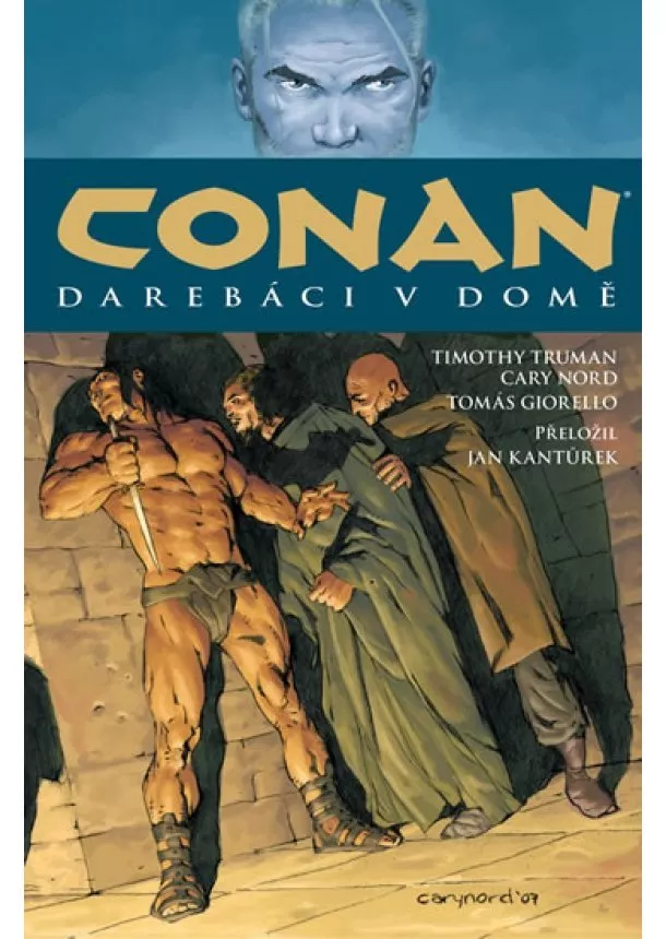 Robert E. Howard, Timothy Truman - Conan 5: Darebáci v domě