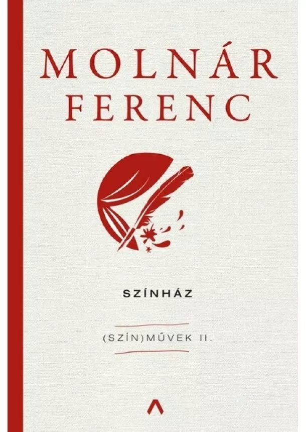 Molnár Ferenc - Színház - (Szín)művek II.