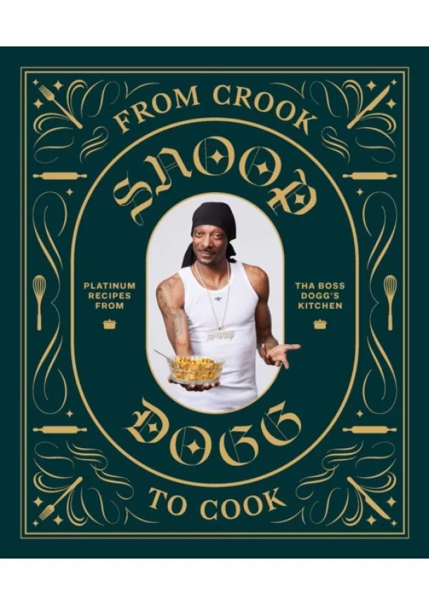  Snoop Dogg - From Crook to Cook