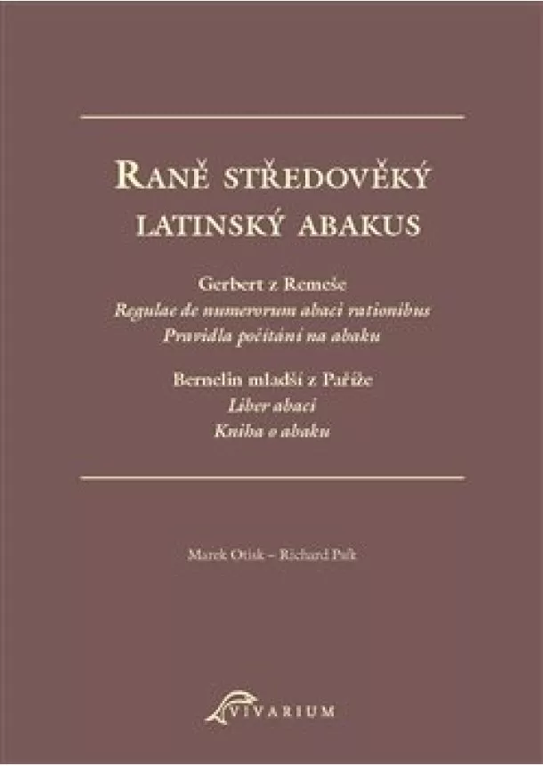 Marek Otisk, Richard Psík - Raně středověký latinský abakus